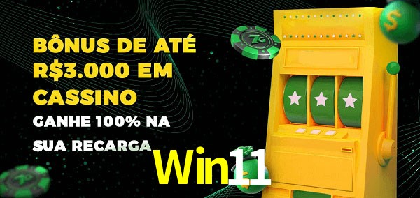 Win11 melhor bônus de depósito